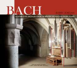 Album Johann Sebastian Bach: Bach (Glatter-Götz-/Rosales-Orgel Im Remter Des Magdeburger Domes)