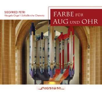 Album Bach / Boellmann / Guilmant / Hakim / Petri: Colors For Eye & Ear