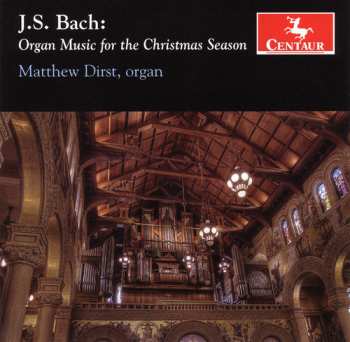 Album Bach / Dirst: Organ Music For The Christmas Season