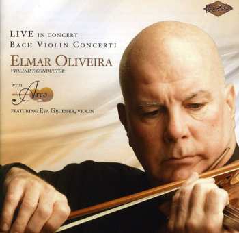 Album Johann Sebastian Bach: Violin Concerti