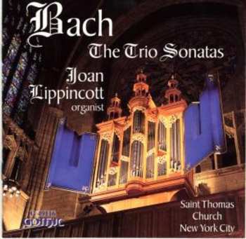Album Johann Sebastian Bach: The Trio Sonatas