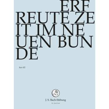 DVD Johann Sebastian Bach: Erfreute Zeit Im Neuen Bunde BWV 83