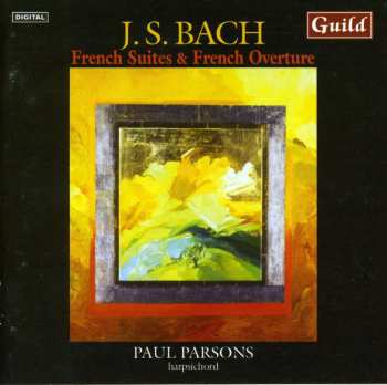 2CD Bach / Parsons: French Suites & French Overture