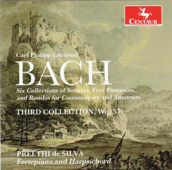 Album Bach / Preethi De Silva: Six Collections Of Sons Free Fantasias & Rondos