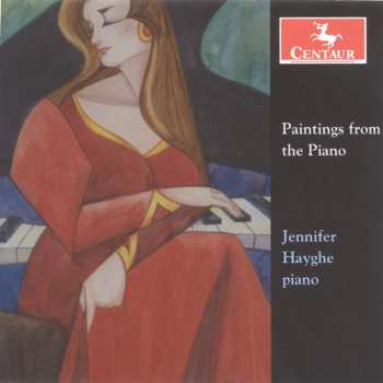 Album Bach / Schumann / Debussy / Busoni / Hayghe: Painting From The Piano