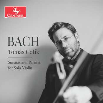 2CD Johann Sebastian Bach: Sonatas And Partitas For Solo Violin