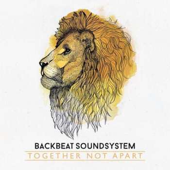 CD Backbeat Soundsystem: Together Not Apart