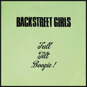 Album Backstreet Girls: Full Tilt Boogie