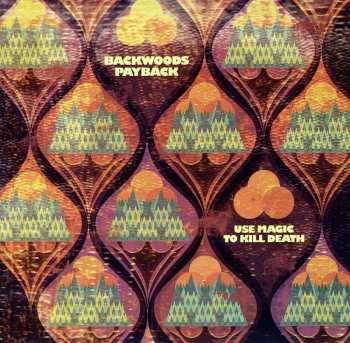 SP Backwoods Payback: Use Magic To Kill Death