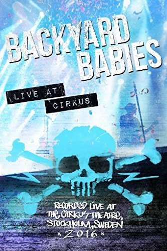 DVD Backyard Babies: Live At Cirkus
