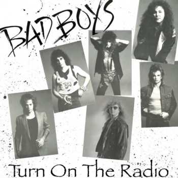 Album Bad Boys: Turn On The Radio