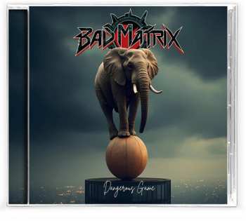 Album Bad Matrix: Dangerous Game