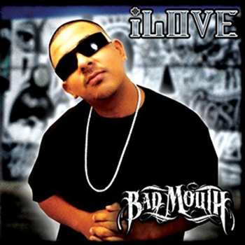 Album Bad Mouth: I Love