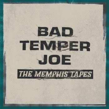 Album Bad Temper Joe: The Memphis Tapes