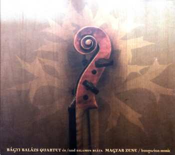 Album Bágyi Balázs Quartet: Magyar Zene = Hungarian Music