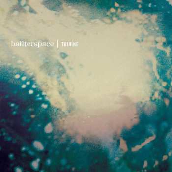 CD Bailter Space: Trinine