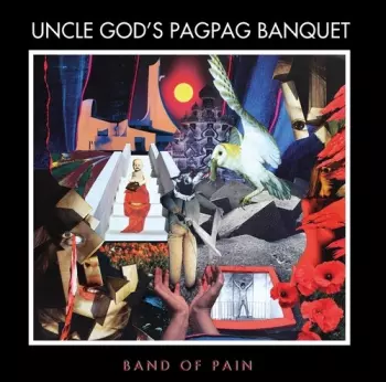 Band Of Pain: Uncle God's Pag Pag Banquet