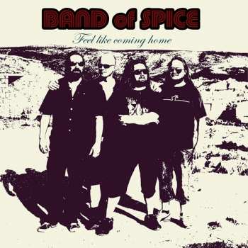 CD Band Of Spice: Feel Like Coming Home
