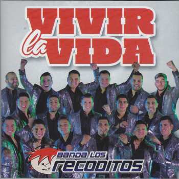 CD Banda Los Recoditos: Vivir la Vida