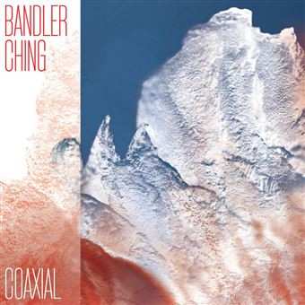 Album Bandler Ching: Coaxial