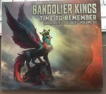 Time To Remember (A Tribute To Budgie - Volume 2)