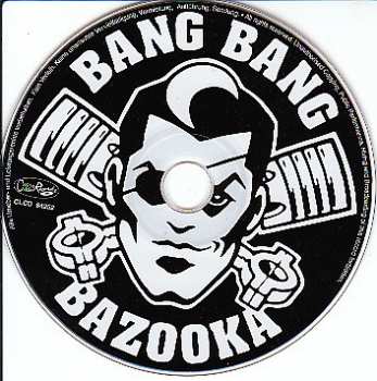 CD Bang Bang Bazooka: Hell Yeah!!!