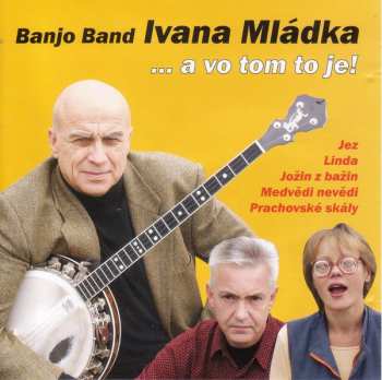 Album Banjo Band Ivana Mládka: ... A Vo Tom To Je!