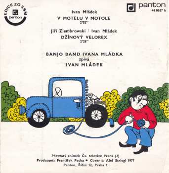 SP Banjo Band Ivana Mládka: V Motelu V Motole / Džínový Velorex