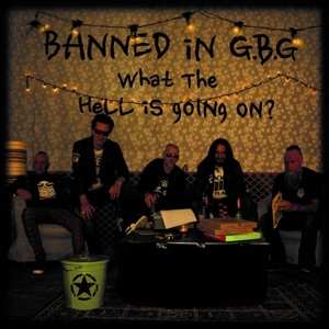 CD Banned In G.b.g: What The Hell Is Going On?
