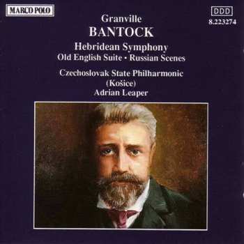 Album Bantock / Leaper / Czech State Philharmonic: Hebridean Symphony