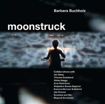 Album Barbara Buchholz: Moonstruck