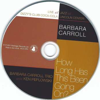 CD Barbara Carroll Trio: How Long Has This Been Going On? Live At Dizzy's Club Coca-Cola