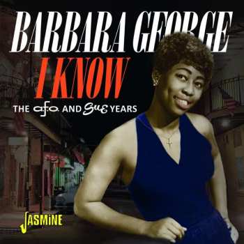 CD Barbara George: I Know - The A.F.O. And Sue Years