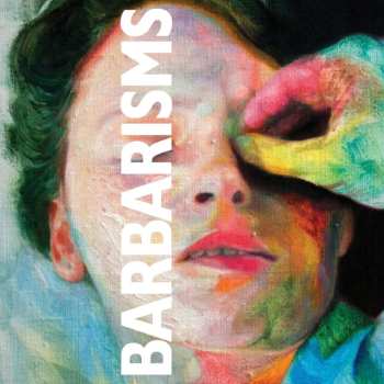 Album Barbarisms: Barbarisms