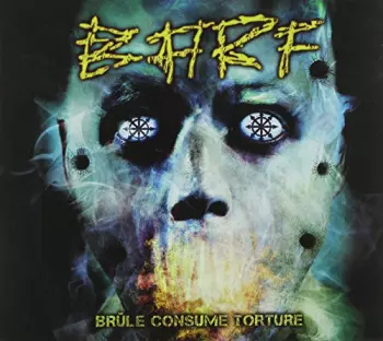 Brûle Consume Torture