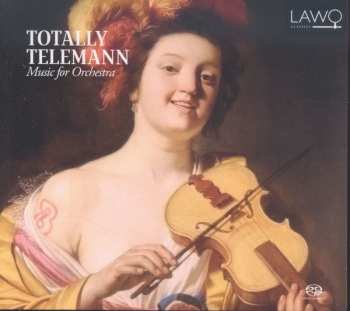 SACD Alfredo Bernardini: Totally Telemann: Music For Orchestra
