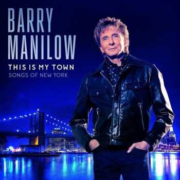 CD Barry Manilow: This Is My Town (Songs Of New York)