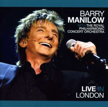 Album Barry Manilow: Live In London