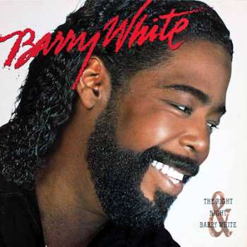 LP Barry White: The Right Night & Barry White