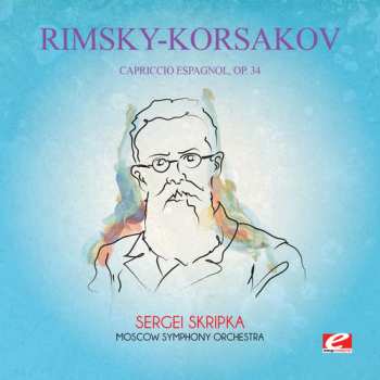 CD Nikolai Rimsky-Korsakov: Capriccio Espagnol 34