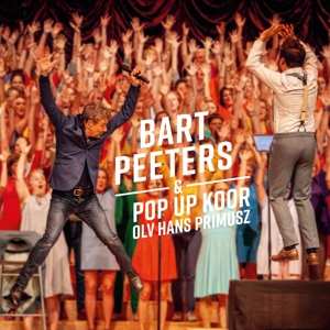 CD Bart Peeters: Bart Peeters & Pop Up Koor O.L.V. Hans Primusz DIGI | DIGI