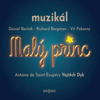 Album Various: Barták, Bergman, Pokorný: Malý princ.
