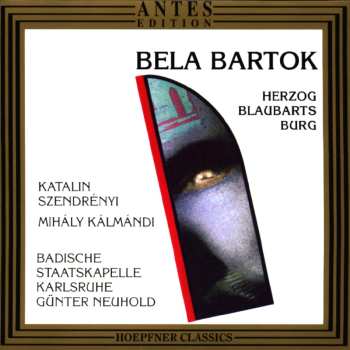 Album Bartok / Neuhold / Badische Staatskapelle: Bluebeard's Castle