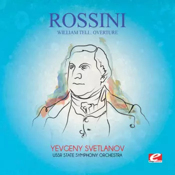 Igor Stravinsky: Concerto For Orchestra / Petrushka / William Tell Overture