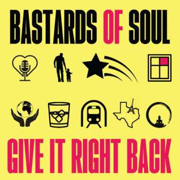 Album Bastards Of Soul: Give It Right Back