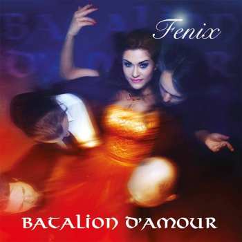 CD Batalion D'Amour: Fenix