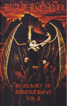 MC Bathory: In Memory Of Quorthon Vol. II