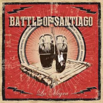 Album Battle Of Santiago: La Migra