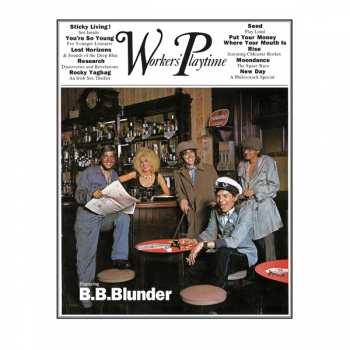 2CD B.B. Blunder: Workers' Playtime
