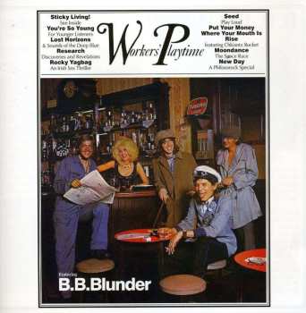 2CD B.B. Blunder: Workers' Playtime